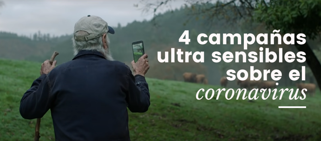 noticia 4campanas - 4 campañas de publicidad ultrasensibles sobre el coronavirus
